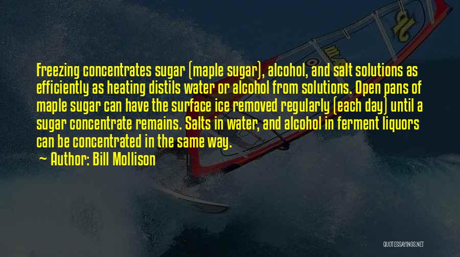 Sugar And Salt Quotes By Bill Mollison