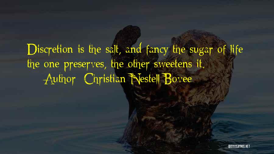 Sugar And Salt Quotes By Christian Nestell Bovee