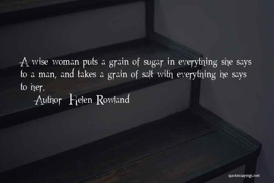 Sugar And Salt Quotes By Helen Rowland