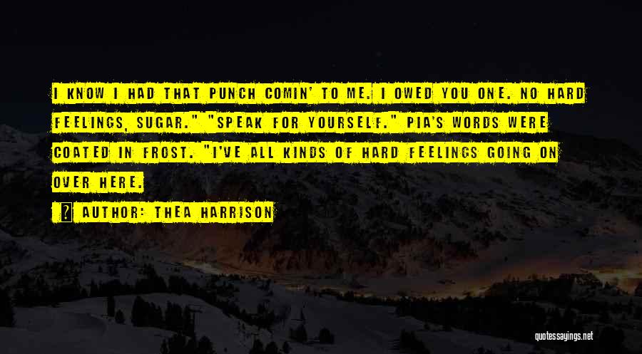 Sugar Coated Quotes By Thea Harrison