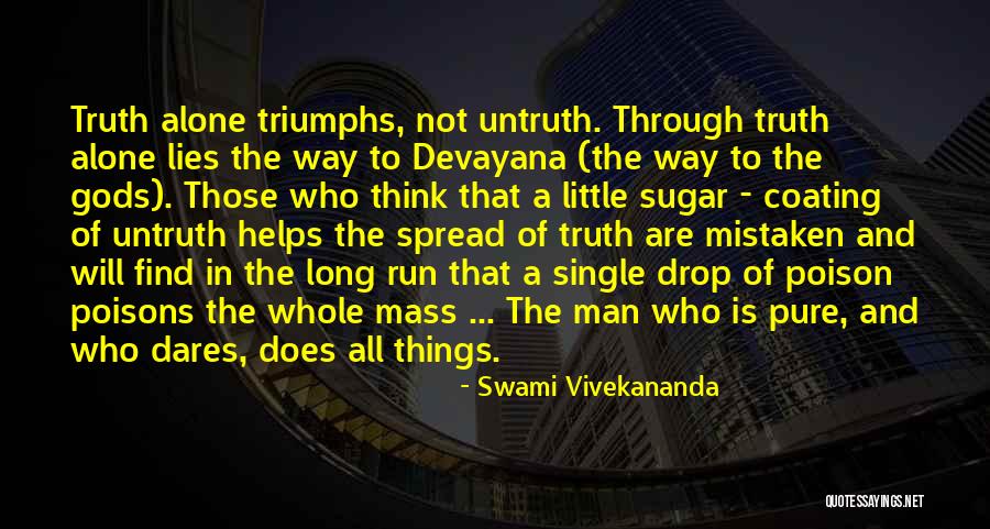 Sugar Coating Quotes By Swami Vivekananda