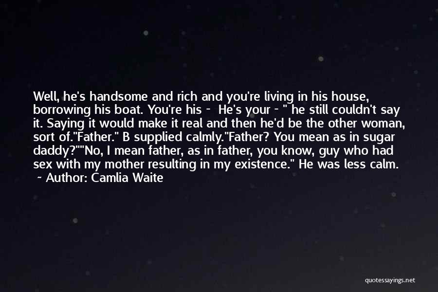 Sugar Daddy Quotes By Camlia Waite