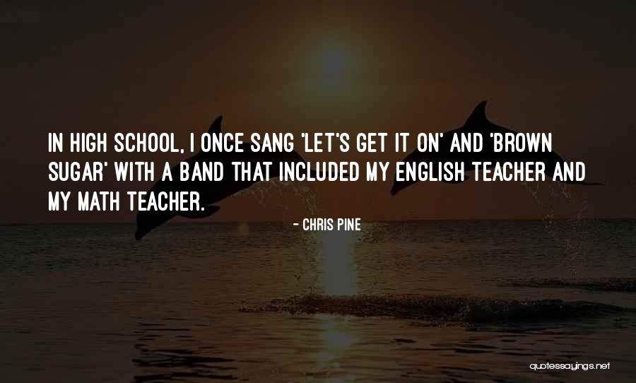 Sugar High Quotes By Chris Pine Sugar High Quotes By Chris Pine