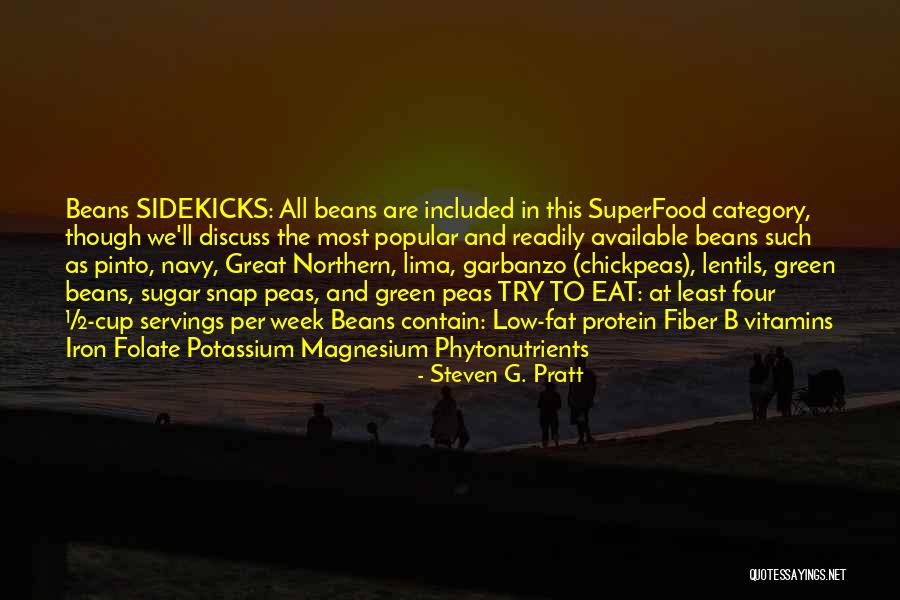 Sugar Peas Quotes By Steven G. Pratt Sugar Peas Quotes By Steven G. Pratt