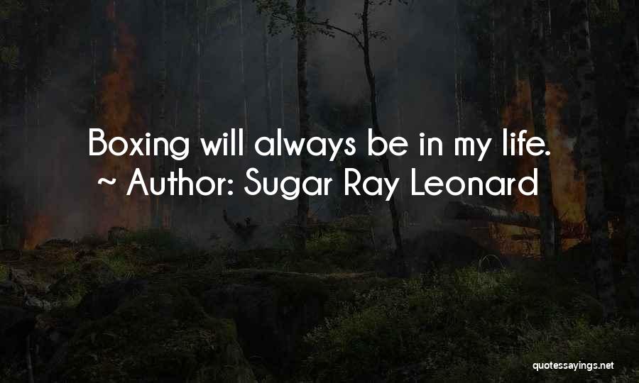 Sugar Quotes By Sugar Ray Leonard
