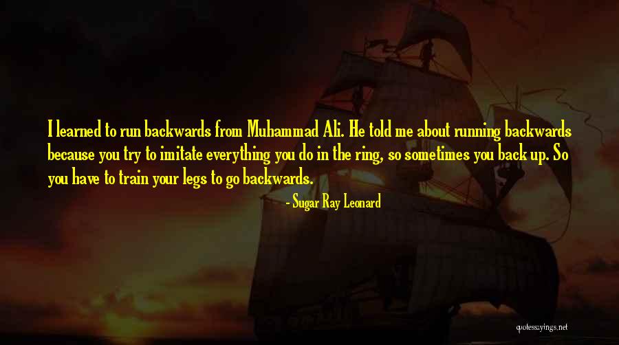 Sugar Ray Leonard Quotes 1061551