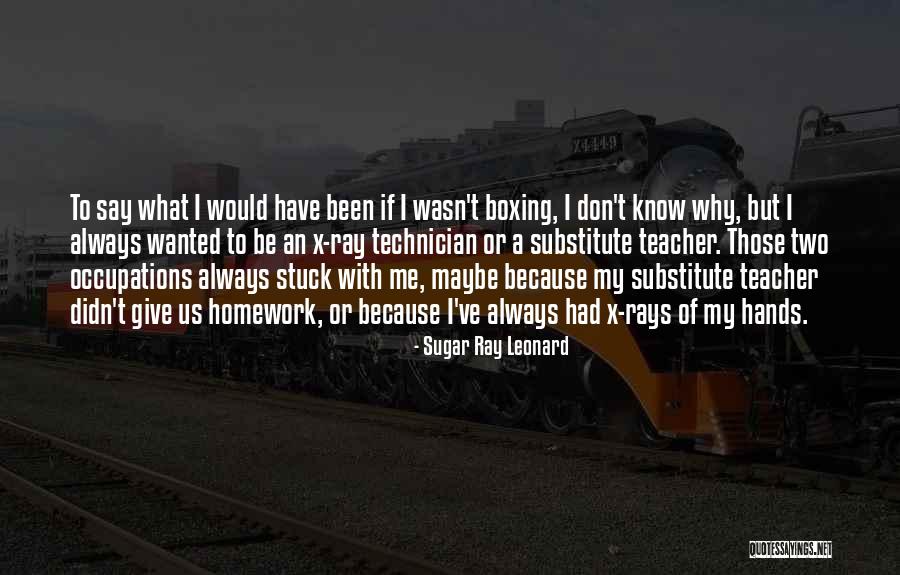 Sugar Ray Leonard Quotes 1278292