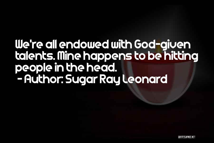 Sugar Ray Leonard Quotes 1476018