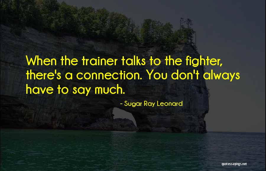 Sugar Ray Leonard Quotes 1492785