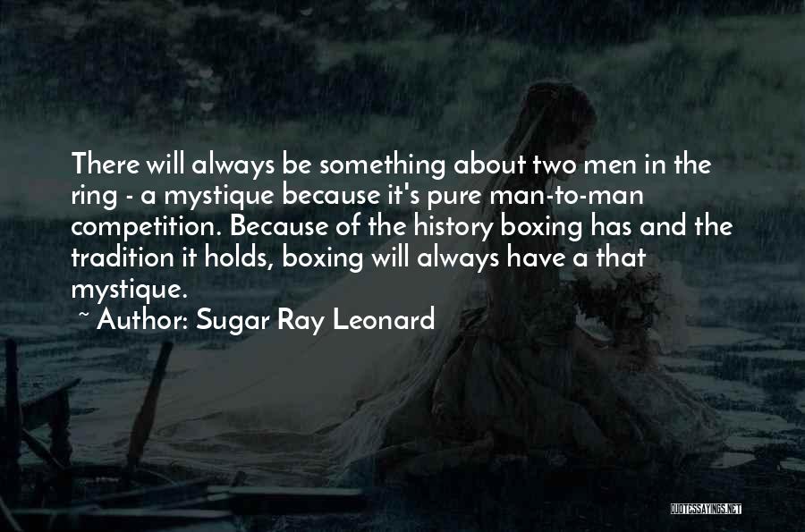 Sugar Ray Leonard Quotes 1548556