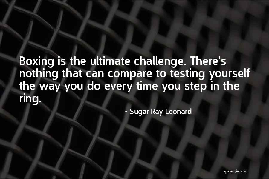 Sugar Ray Leonard Quotes 1590926