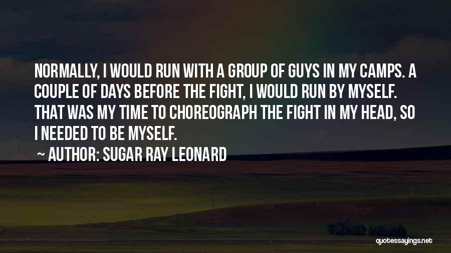 Sugar Ray Leonard Quotes 2014734