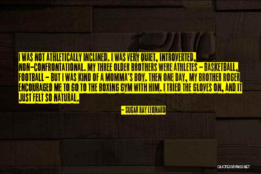 Sugar Ray Leonard Quotes 525791 Sugar Ray Leonard Quotes 525791