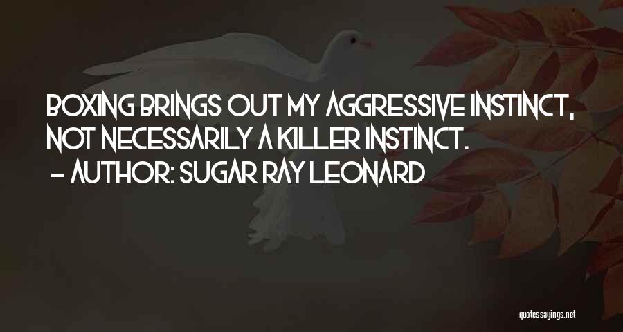 Sugar Ray Leonard Quotes 561354