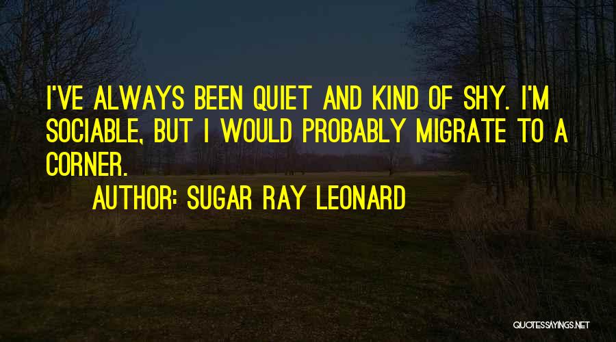 Sugar Ray Leonard Quotes 638889