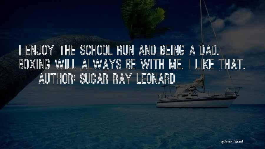 Sugar Ray Leonard Quotes 663040