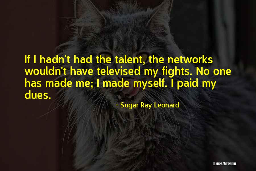 Sugar Ray Leonard Quotes 686041