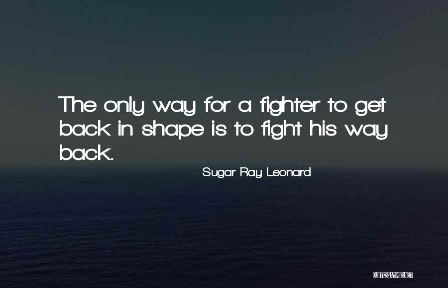 Sugar Ray Leonard Quotes 793124