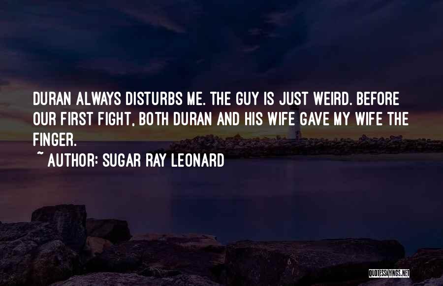 Sugar Ray Leonard Quotes 986860