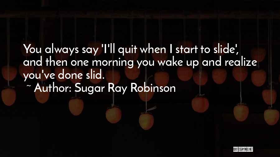 Sugar Ray Robinson Quotes 228527