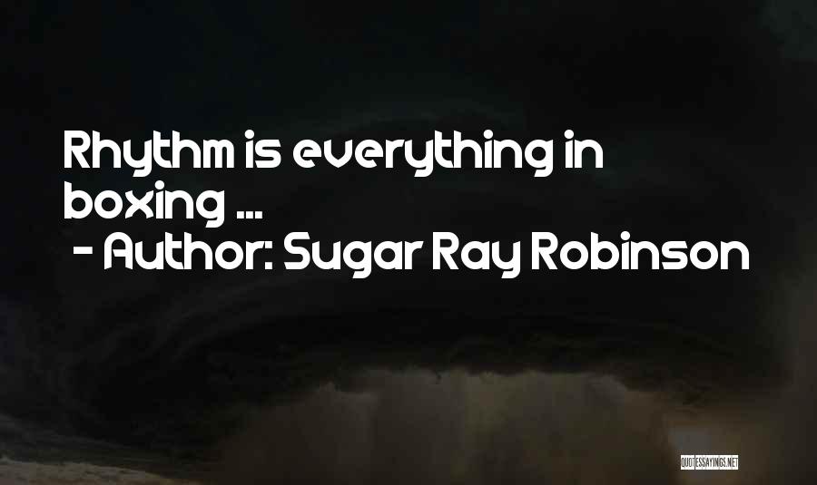 Sugar Ray Robinson Quotes 98107
