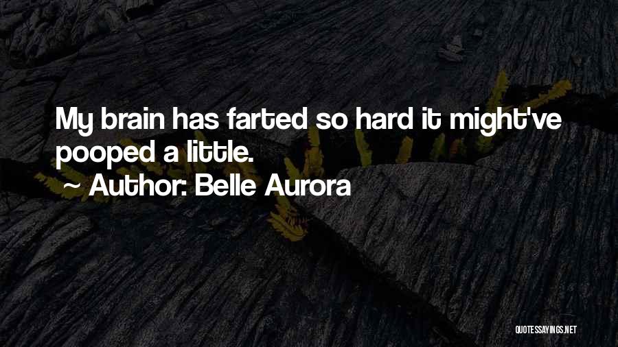 Sugar Rush Quotes By Belle Aurora