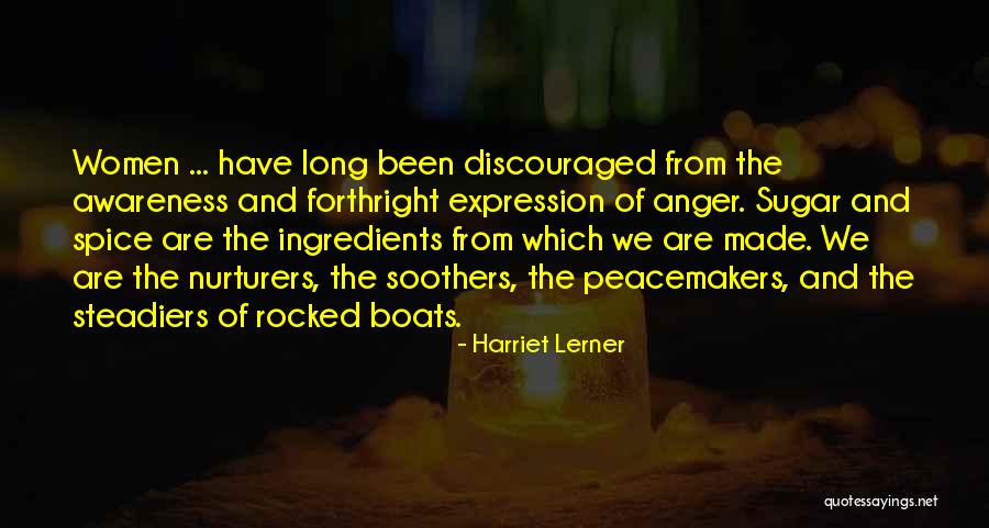 Sugar & Spice Quotes By Harriet Lerner Sugar & Spice Quotes By Harriet Lerner
