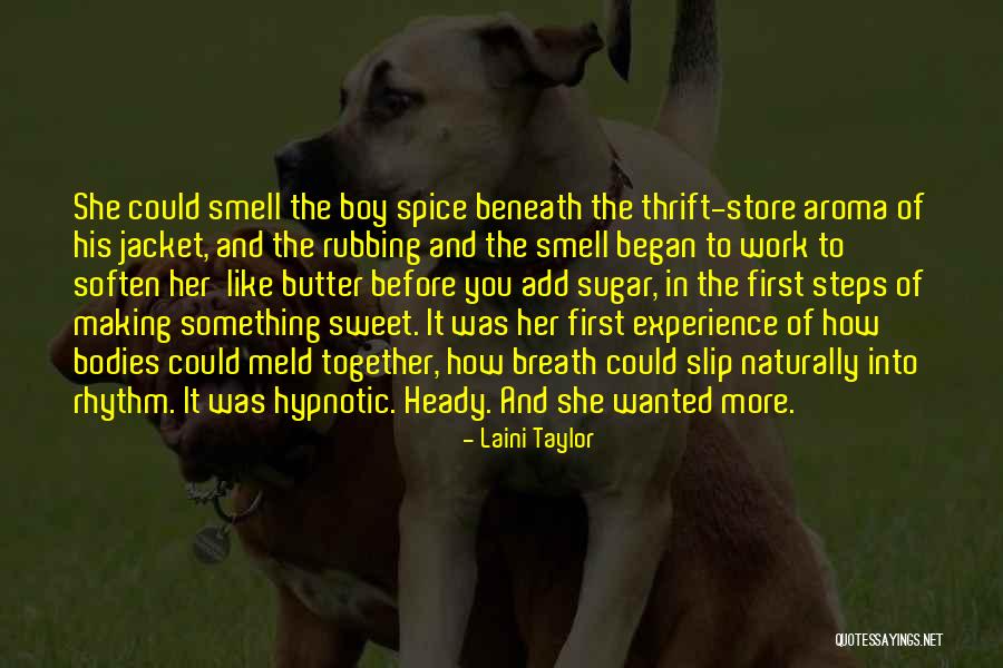 Sugar & Spice Quotes By Laini Taylor Sugar & Spice Quotes By Laini Taylor