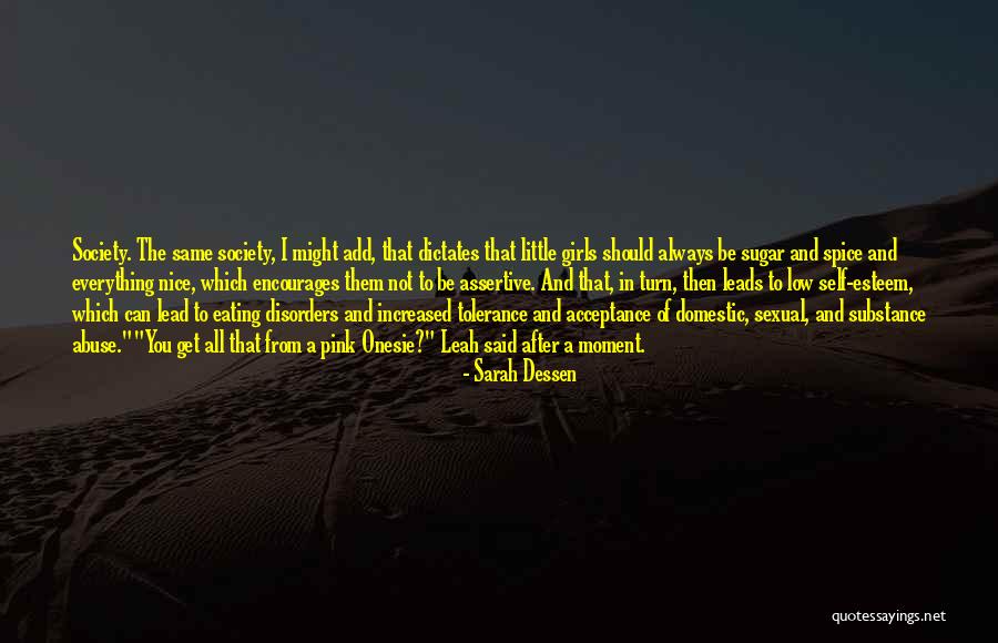 Sugar & Spice Quotes By Sarah Dessen Sugar & Spice Quotes By Sarah Dessen