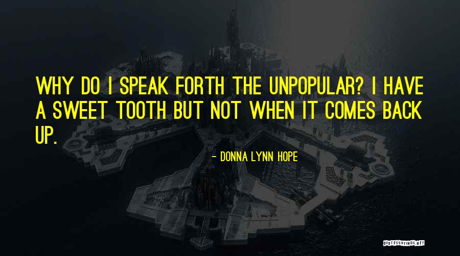 Sugar Sweet Quotes By Donna Lynn Hope Sugar Sweet Quotes By Donna Lynn Hope