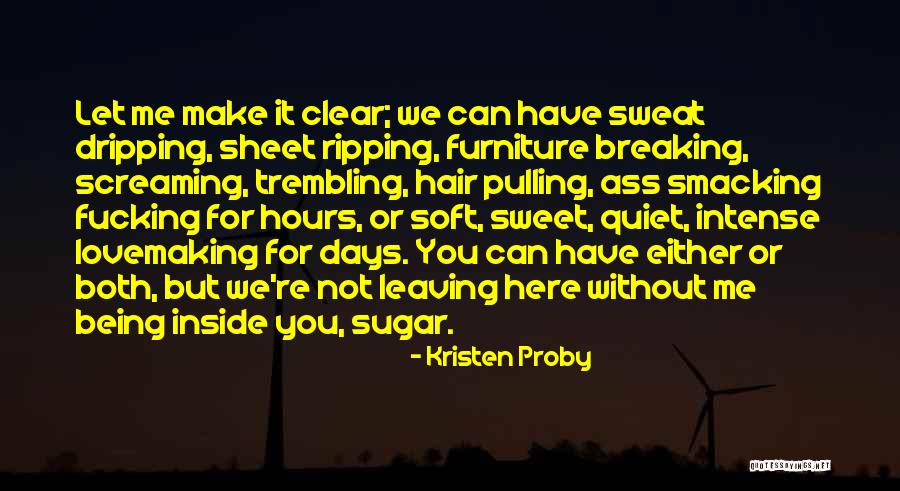 Sugar Sweet Quotes By Kristen Proby Sugar Sweet Quotes By Kristen Proby