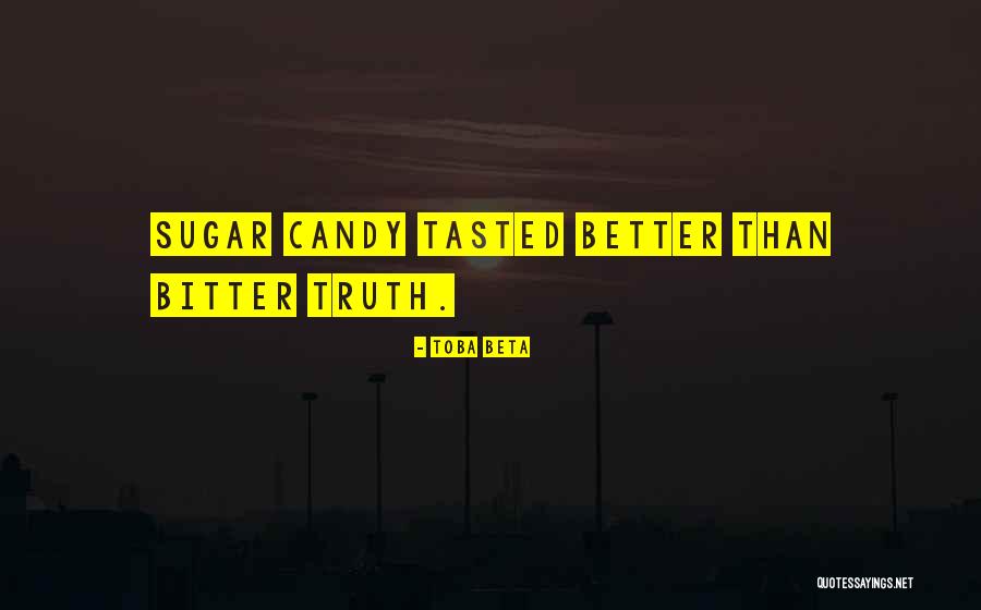 Sugar Sweet Quotes By Toba Beta Sugar Sweet Quotes By Toba Beta