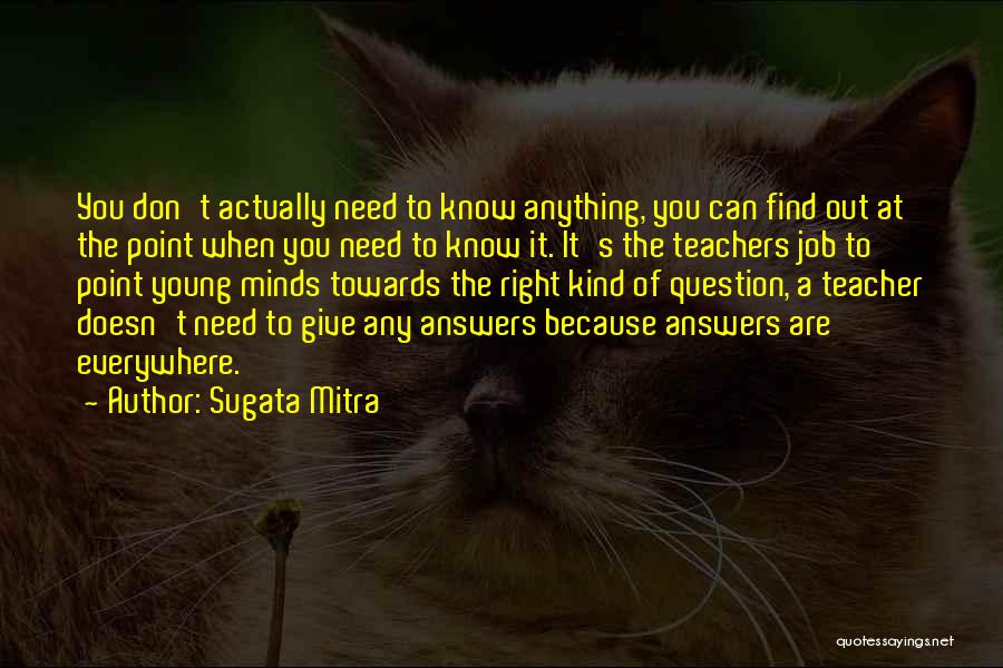 Sugata Mitra Quotes 1361386