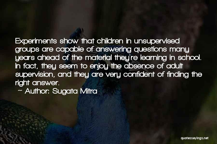 Sugata Mitra Quotes 1744347