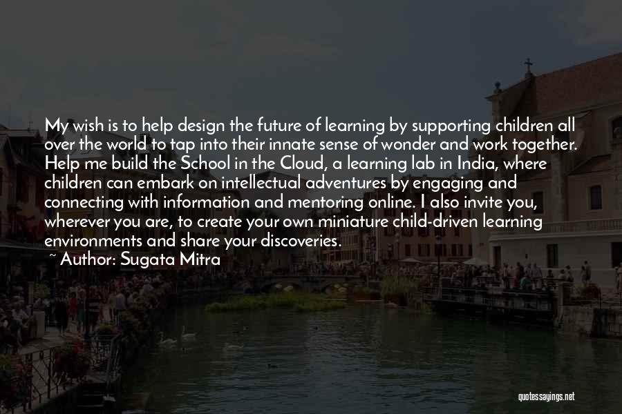 Sugata Mitra Quotes 1791435