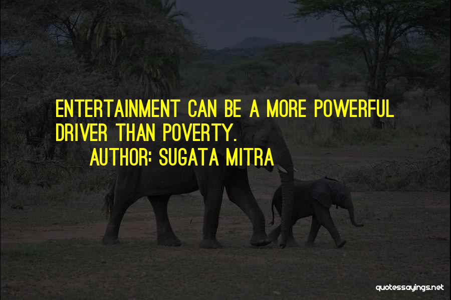 Sugata Mitra Quotes 670132