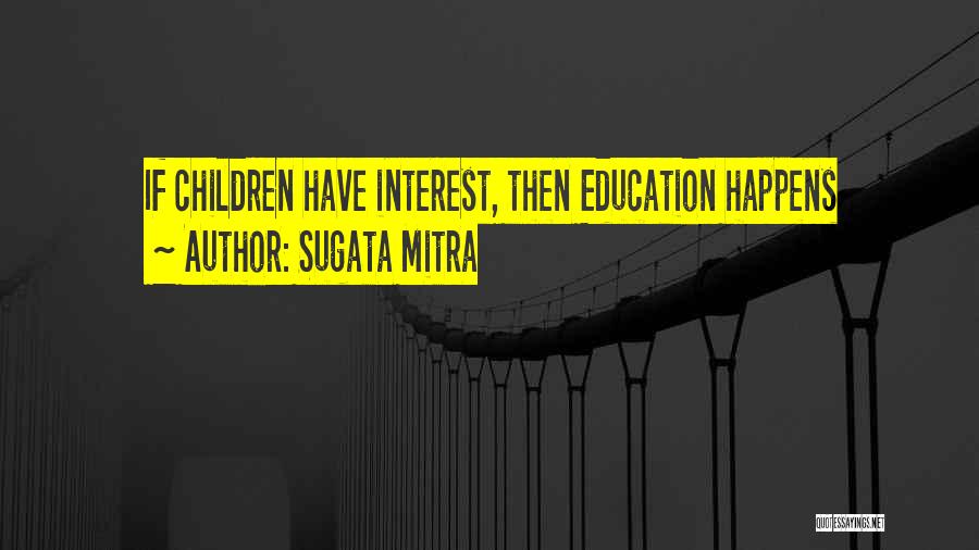 Sugata Mitra Quotes 738212