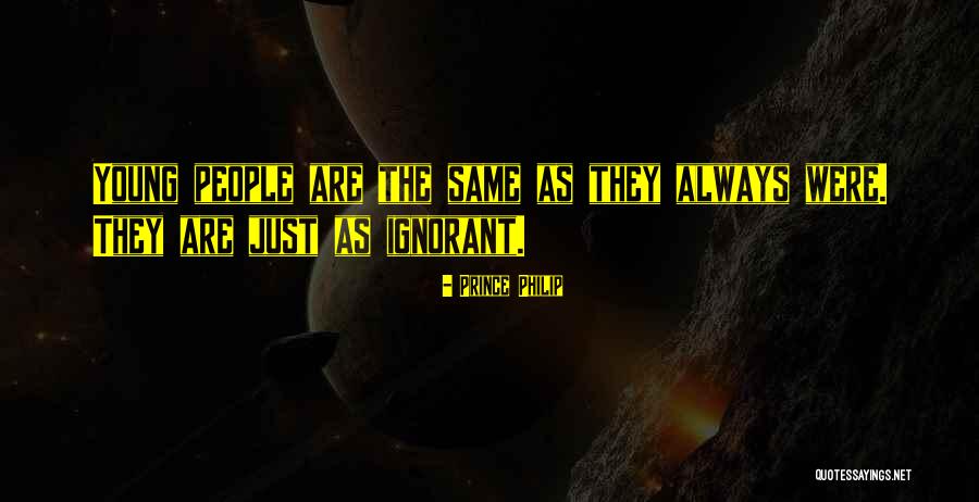 Sugathapala Silva Quotes By Prince Philip Sugathapala Silva Quotes By Prince Philip