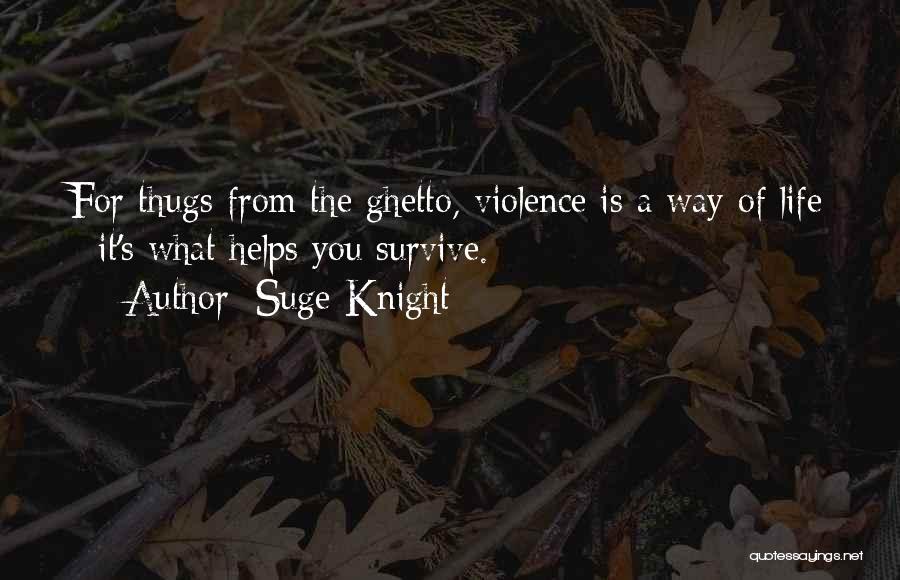 Suge Knight Quotes 1684305