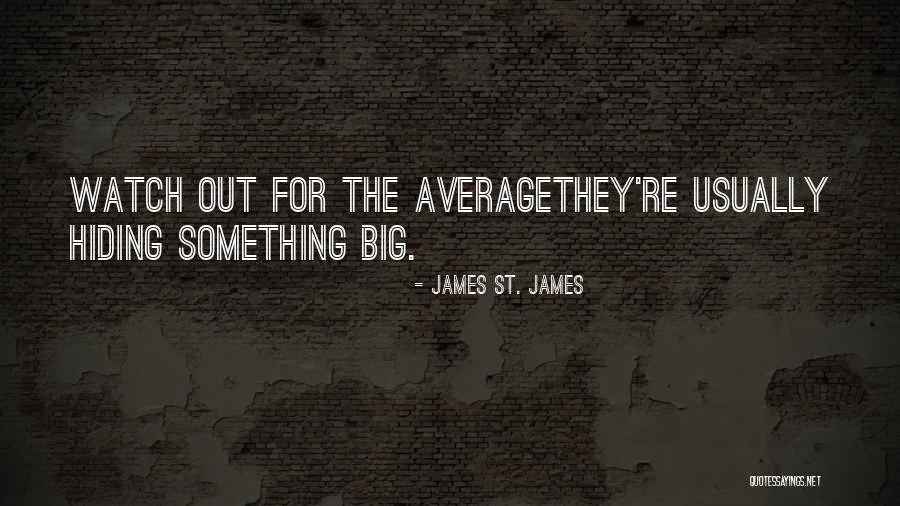 Suggerer Quotes By James St. James Suggerer Quotes By James St. James