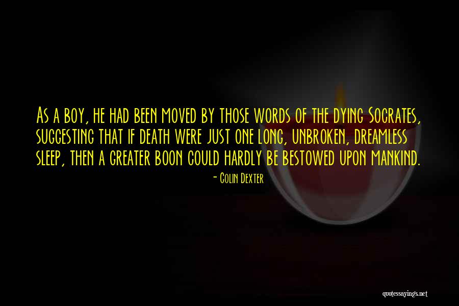 Suggesting Quotes By Colin Dexter Suggesting Quotes By Colin Dexter