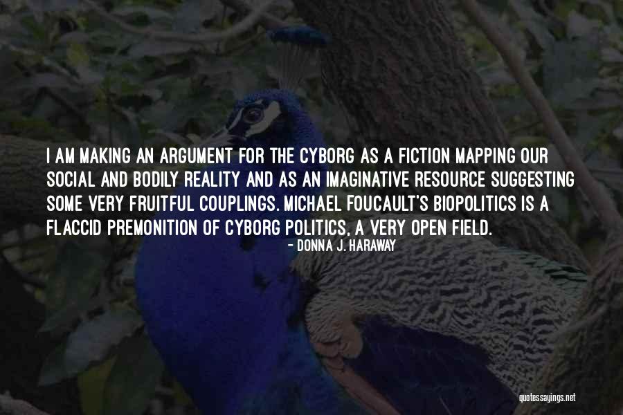 Suggesting Quotes By Donna J. Haraway Suggesting Quotes By Donna J. Haraway