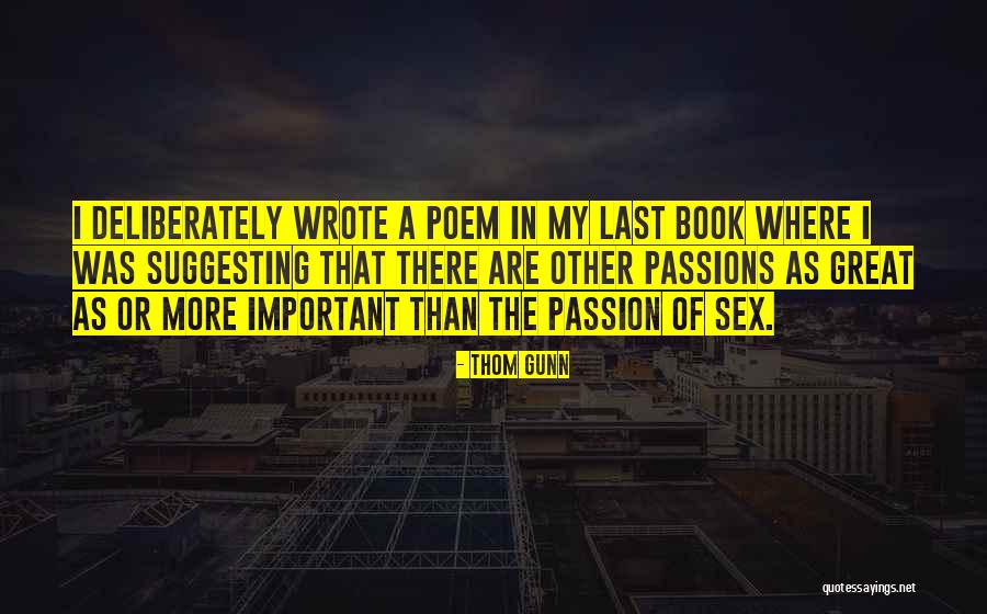Suggesting Quotes By Thom Gunn Suggesting Quotes By Thom Gunn