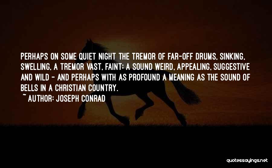 Suggestive Quotes By Joseph Conrad