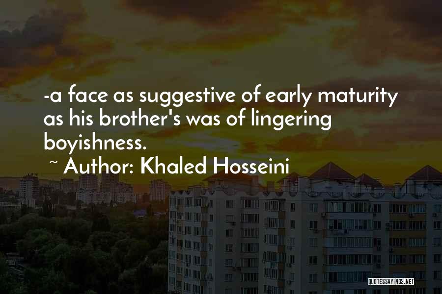 Suggestive Quotes By Khaled Hosseini