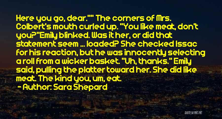 Suggestive Quotes By Sara Shepard