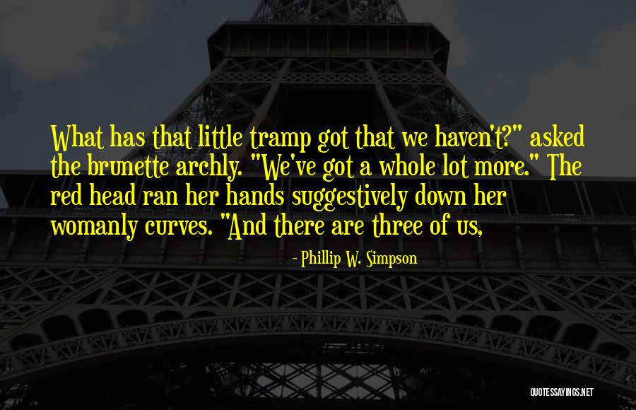 Suggestively Quotes By Phillip W. Simpson Suggestively Quotes By Phillip W. Simpson