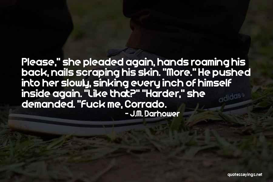 Sugianto Kurniawan Quotes By J.M. Darhower Sugianto Kurniawan Quotes By J.M. Darhower