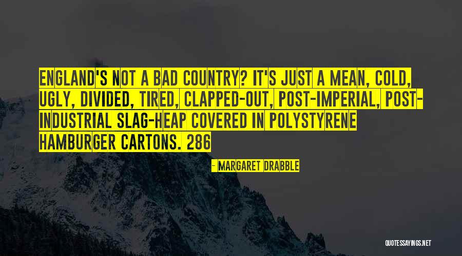 Sugino Chainrings Quotes By Margaret Drabble Sugino Chainrings Quotes By Margaret Drabble