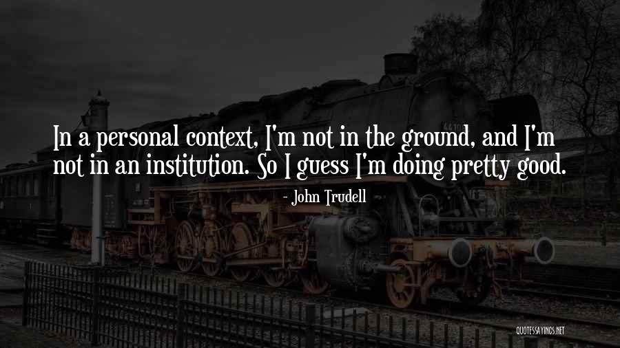 Sugino Yosuke Quotes By John Trudell Sugino Yosuke Quotes By John Trudell
